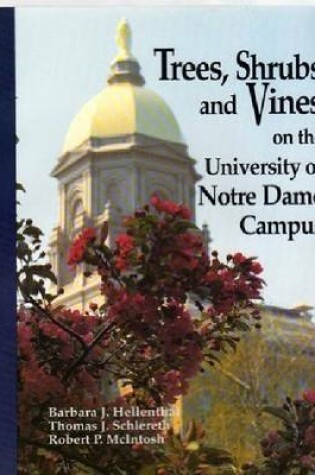 Cover of Trees, Shrubs, and Vines on the University of Notre Dame Campus