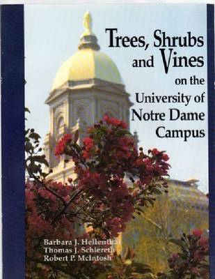 Book cover for Trees, Shrubs, and Vines on the University of Notre Dame Campus