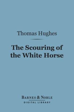 Cover of The Scouring of the White Horse (Barnes & Noble Digital Library)