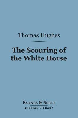 Book cover for The Scouring of the White Horse (Barnes & Noble Digital Library)
