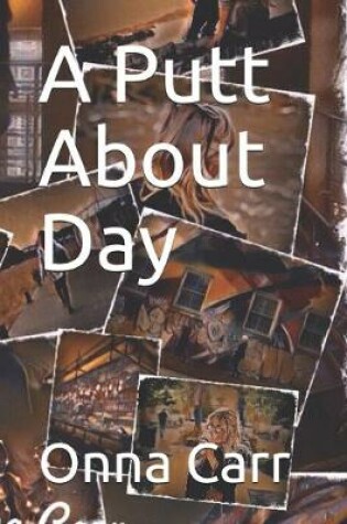 Cover of A Putt About Day