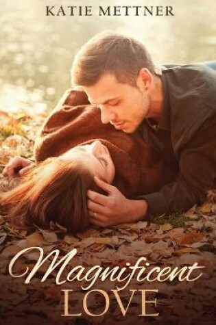 Cover of Magnificent Love
