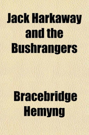 Cover of Jack Harkaway and the Bushrangers