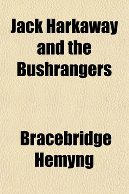 Book cover for Jack Harkaway and the Bushrangers