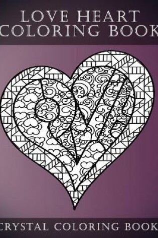 Cover of Love Heart Coloring Book