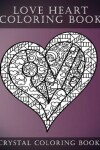 Book cover for Love Heart Coloring Book