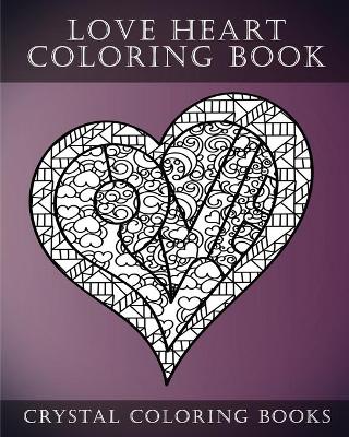 Book cover for Love Heart Coloring Book