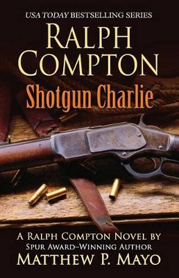 Book cover for Ralph Compton Shotgun Charlie