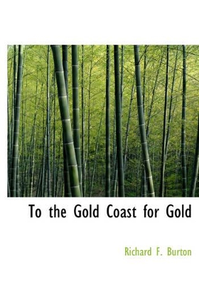 Book cover for To the Gold Coast for Gold