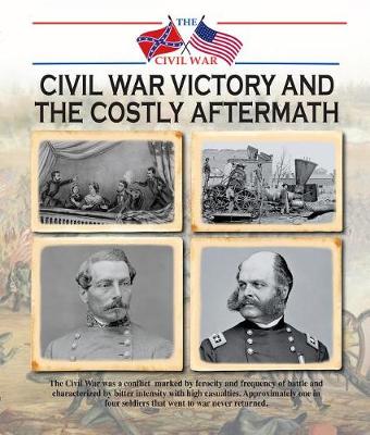 Book cover for Civil War Victory and the Costly Aftermath