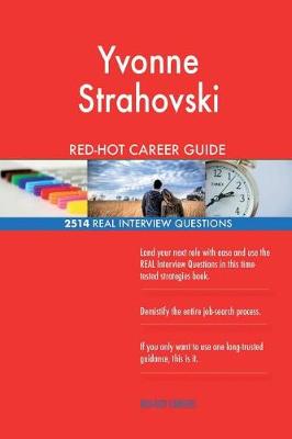 Book cover for Yvonne Strahovski RED-HOT Career Guide; 2514 REAL Interview Questions