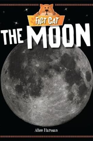 Cover of Fact Cat: Space: Moon