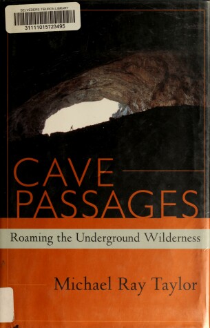 Book cover for Cave Passages: Roaming the Underground Wilderness