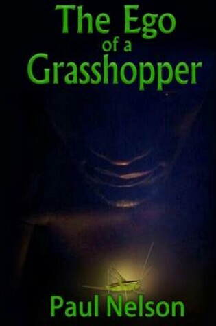 Cover of The EGO of a Grasshopper