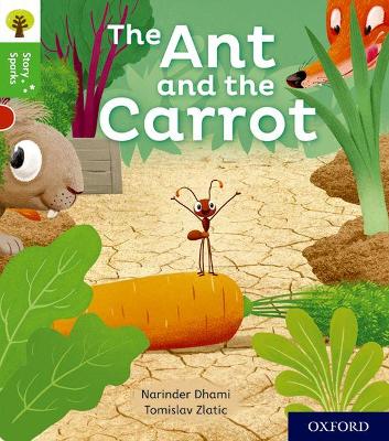 Book cover for Oxford Reading Tree Story Sparks: Oxford Level 2: The Ant and the Carrot