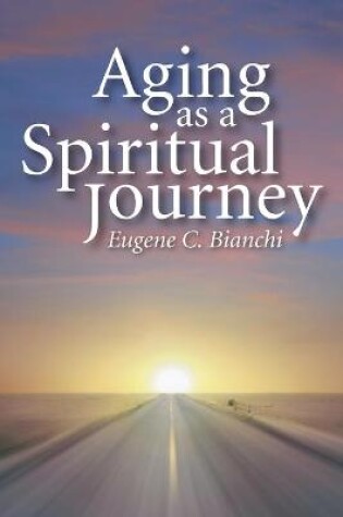 Cover of Aging as a Spiritual Journey