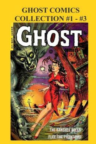Cover of Ghost Comics Collection #1 - #3