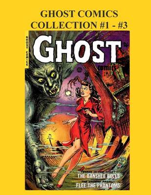 Book cover for Ghost Comics Collection #1 - #3