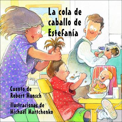 Book cover for La Cola de Caballo de Estefania (Stephanie's Ponytail)