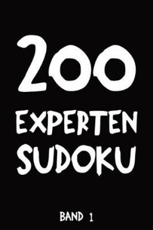 Cover of 200 Experten Sudoku Band 1