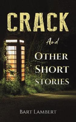 Book cover for Crack and Other Short Stories