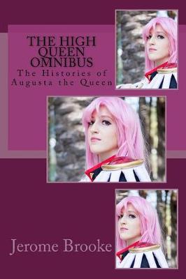 Book cover for The High Queen Omnibus