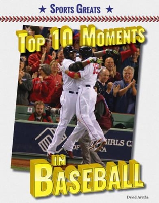 Book cover for Top 10 Moments in Baseball