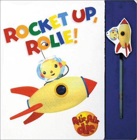 Book cover for Rolie Polie Olie Busy Book Rocket Up, Rolie!