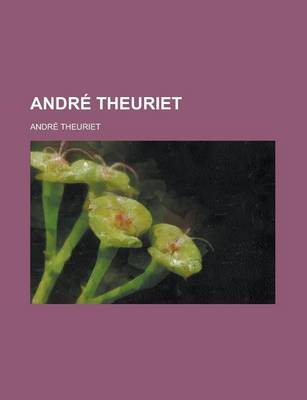 Book cover for Andre Theuriet