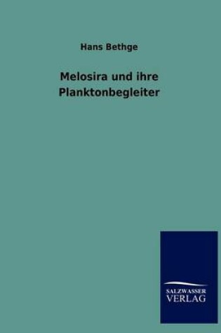 Cover of Melosira und ihre Planktonbegleiter