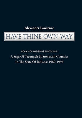 Book cover for Have Thine Own Way