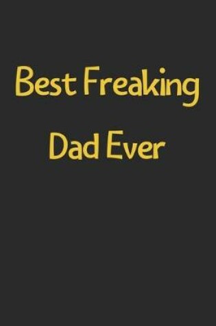 Cover of Best Freaking Dad Ever