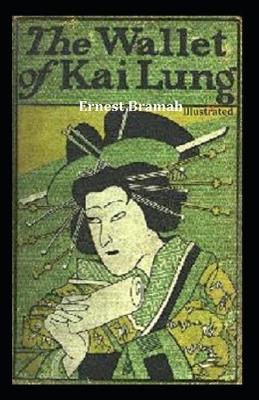 Book cover for The Wallet of Kai Lung (Illustrated)