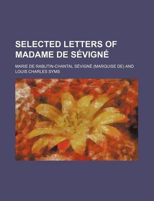 Book cover for Selected Letters of Madame de Sevigne