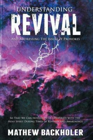 Cover of Understanding Revival and Addressing the Issues it Provokes