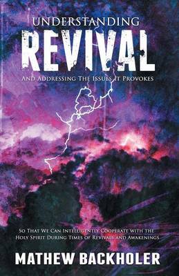 Book cover for Understanding Revival and Addressing the Issues it Provokes