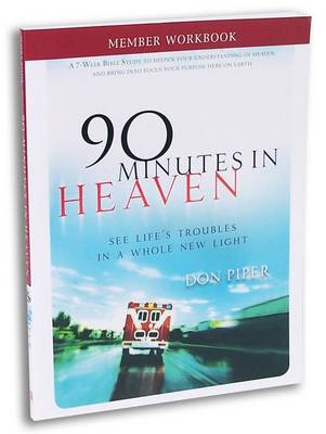 Book cover for 90 Minutes in Heaven Member Workbook