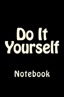 Book cover for Do It Yourself