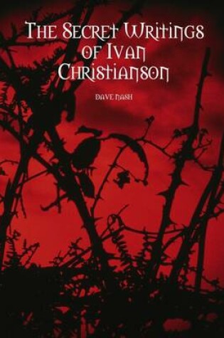 Cover of The Secret Writings of Ivan Christianson