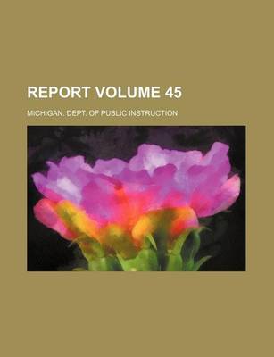 Book cover for Report Volume 45