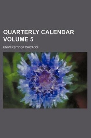 Cover of Quarterly Calendar Volume 5