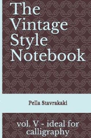 Cover of The Vintage Style Notebook V