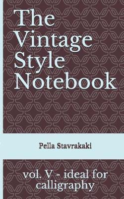 Book cover for The Vintage Style Notebook V