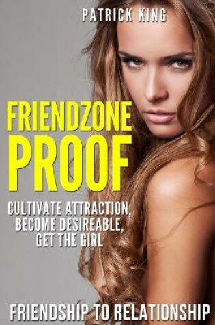 Cover of Friendzone Proof