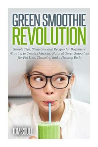 Cover of Green Smoothie Revolution