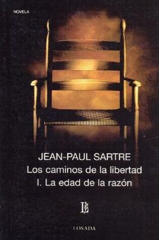 Cover of Caminos de La Libertad 1 - La Edad de La Razon