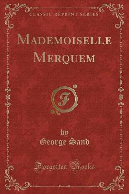 Book cover for Mademoiselle Merquem (Classic Reprint)