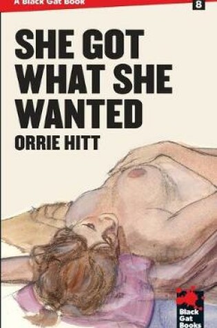 Cover of She Got What She Wanted