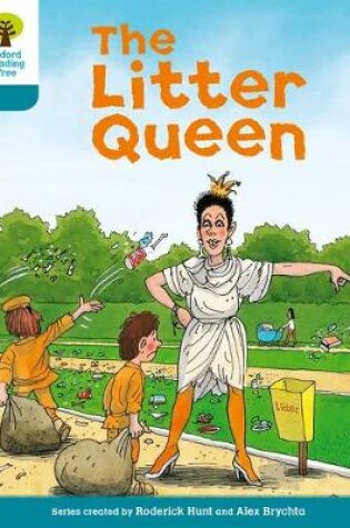 Cover of Oxford Reading Tree: Level 9: Stories: The Litter Queen