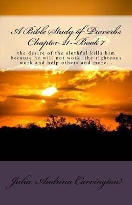 Book cover for A Bible Study of Proverbs Chapter 21--Book 7